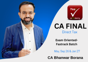 CA Final DT (Exam Oriented- Fastrack Batch) For May, Sep 26 & Jan 27