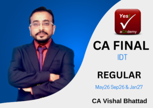 CA Final | Indirect Tax IDT | Regular In-Depth | CA Vishal Bhattad | May26 Sep26 & Jan27