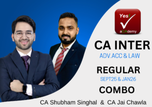 New CA Inter Combo | Adv Acc, Law | Regular Batch | CA Jai Chawla, CA Shubham Singhal | Sep25 & Jan26