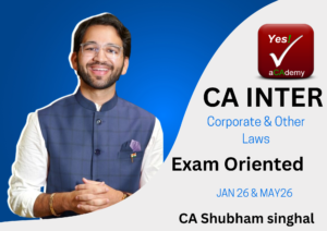 CA Inter Law | Exam Oriented | Recorded Guided Batch | By CA Shubham Singhal | Jan26 & May26 Exams