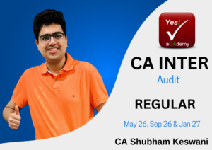 CA Inter Auditing & Ethics Regular Live Batch for May 26, Sep 26 & Jan 27