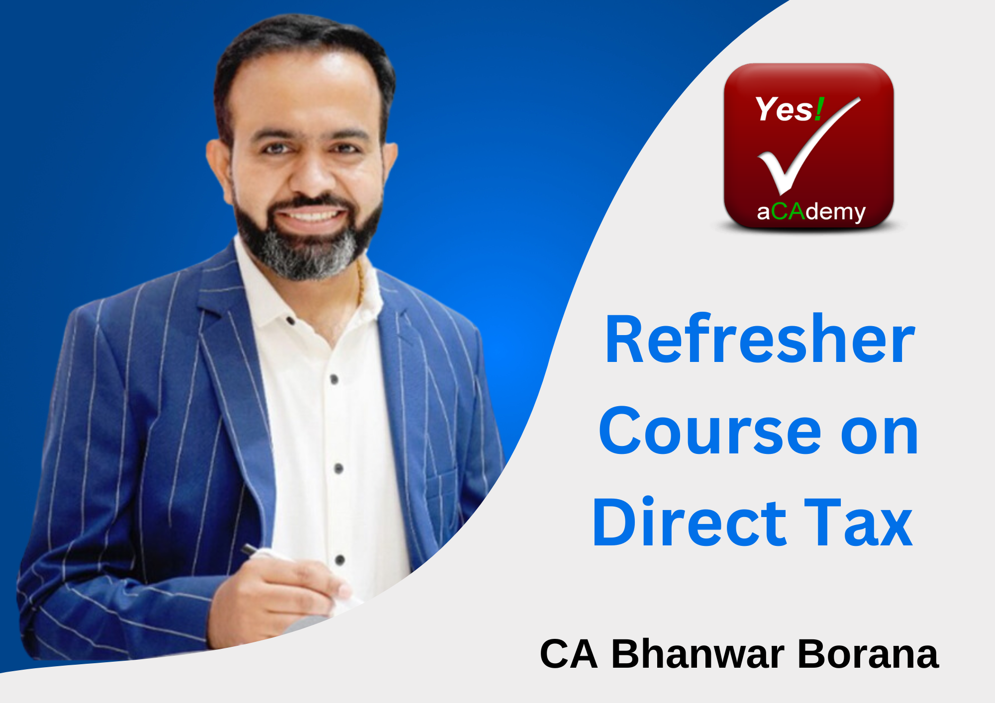 Refresher Course on Direct Tax (As per the Income Tax Act, 2025) - By CA Bhanwar Borana